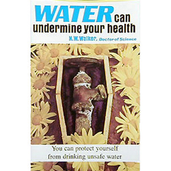 Water Can Undermine Your Health